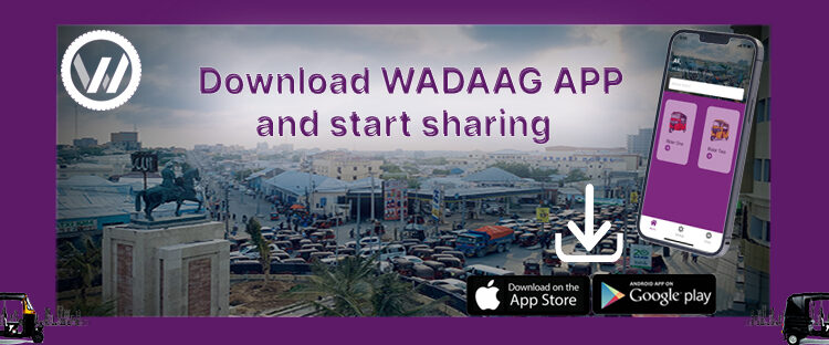 WADAAG: The Innovative Ride-Sharing App Revolutionizing Transportation in Mogadishu